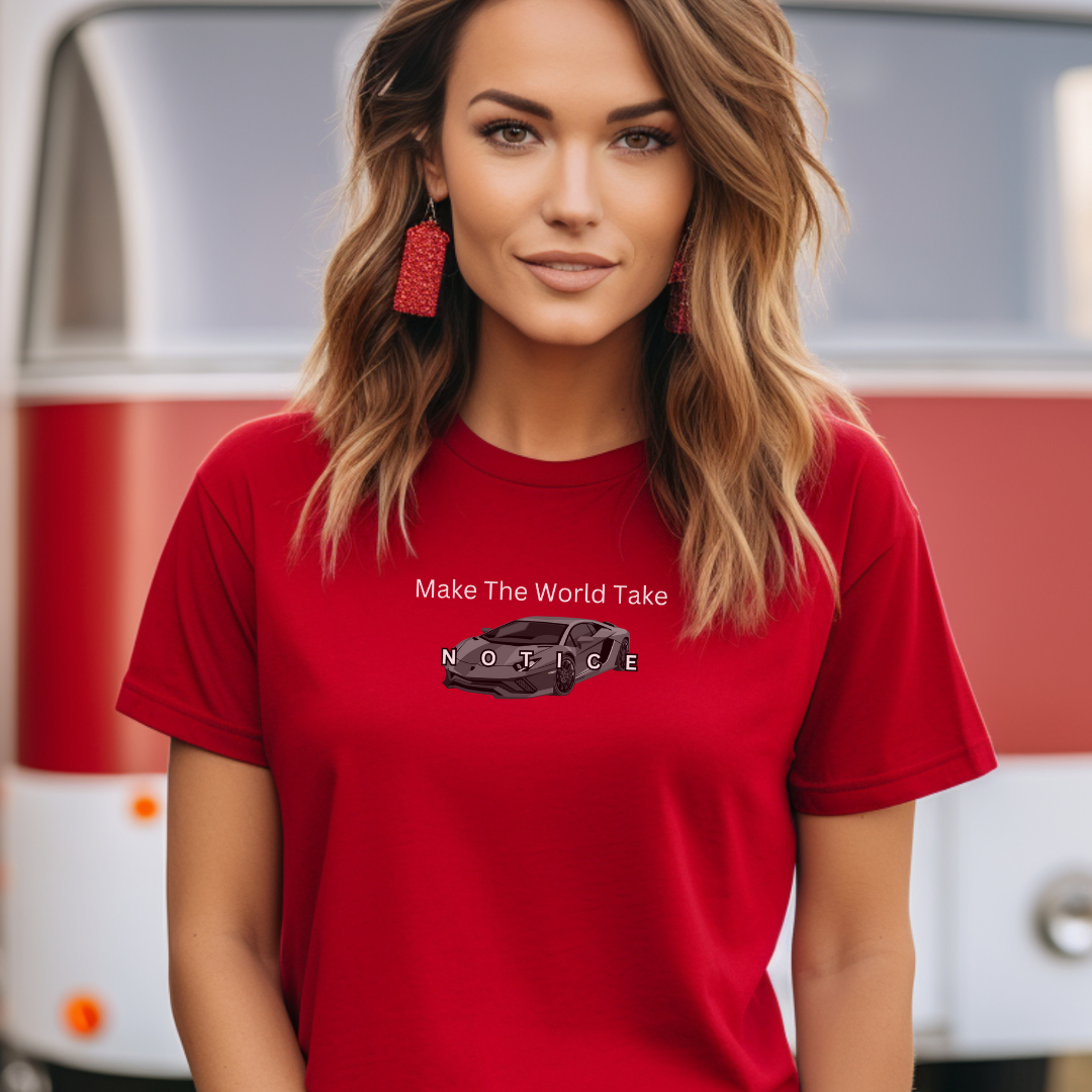 Make The World Take Notice Stylish T-Shirt for Women