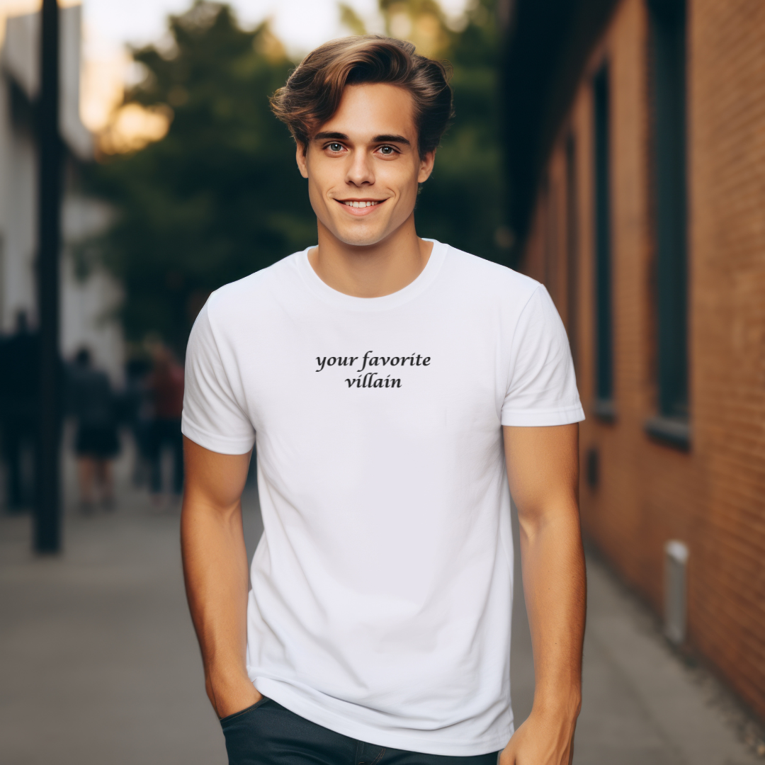 Your Favorite Villain Unisex Stylish T-Shirt for Men and Women
