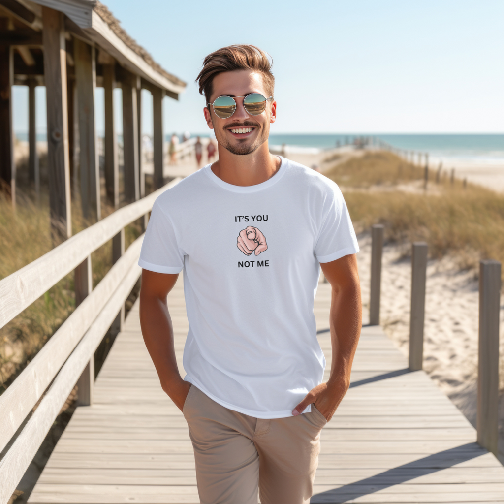 It's You Not ME Stylish T-Shirt for Men