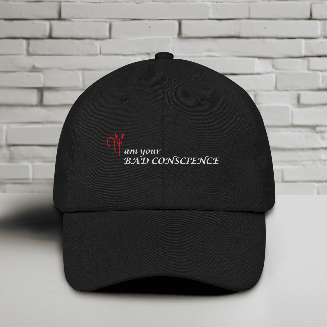 I Am Your Bad Conscience Embroidered Baseball Cap