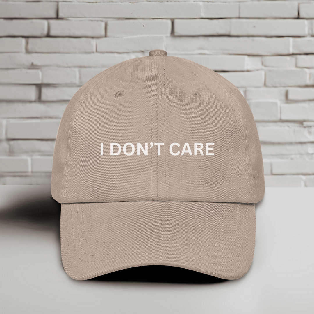 I Don't Care Embroidered Baseball Cap